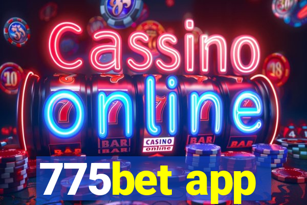 775bet app